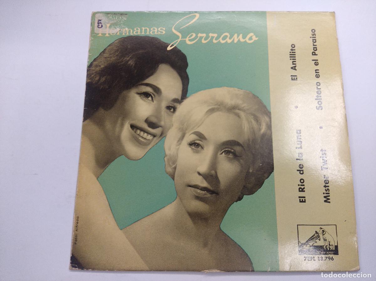 Discos de vinilo: HERMANAS SERRANO/EL RIO DE LA LUNA/SINGLE. - Foto 1