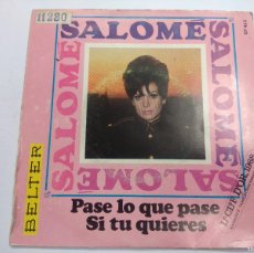 Discos de vinilo: SALOME/PASE LO QUE PASE/SINGLE.. Lote 380840434