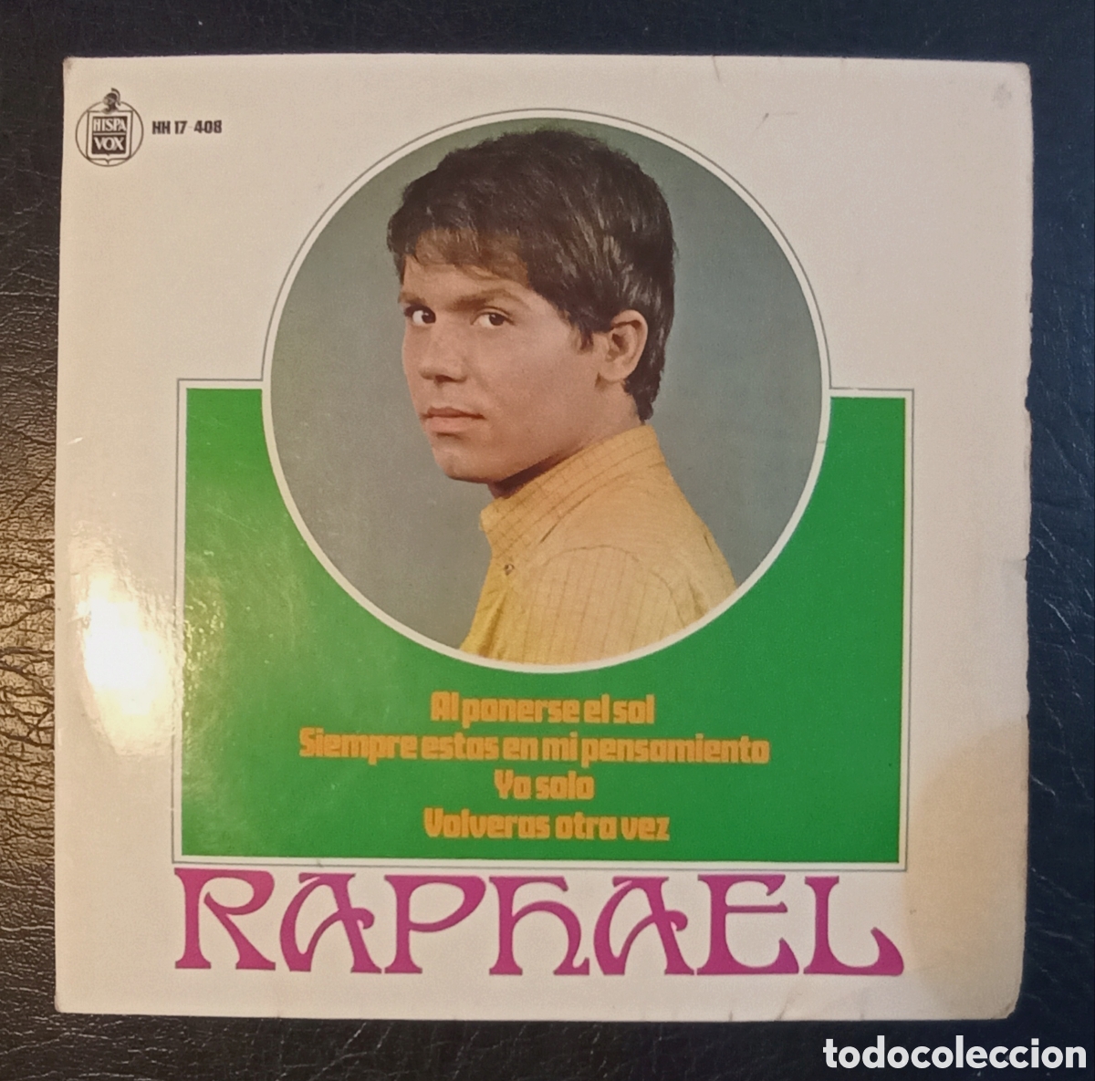 Discos de vinilo: EP RAPHAEL - AL PONERSE EL SOL - HISPAVOX 1967 - Foto 1