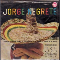 Discos de vinilo: JORGE NEGRETE - CORRIDO DE JORGE TORRES, LA CHANCLA, AMOR DE MI AMOR.../ EP RCA 1961 RF-6327. Lote 380931179