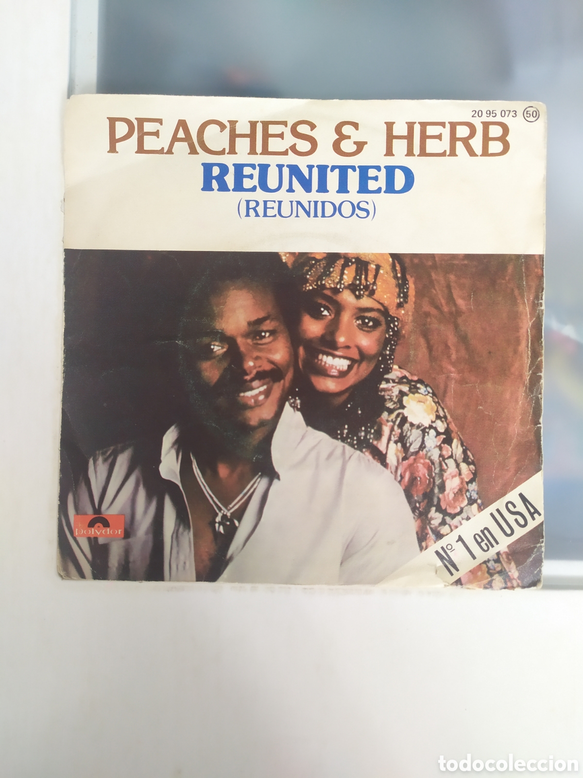 Dischi in vinile: Single Peaches & Herb. Reunited (Reunidos) / We got love