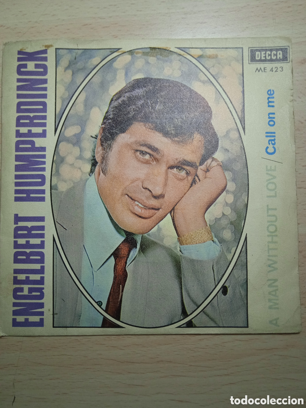Discos de vinilo: Single 7&rdquo; Engelbert Humperdinck 1967.Call on me. - Foto 1