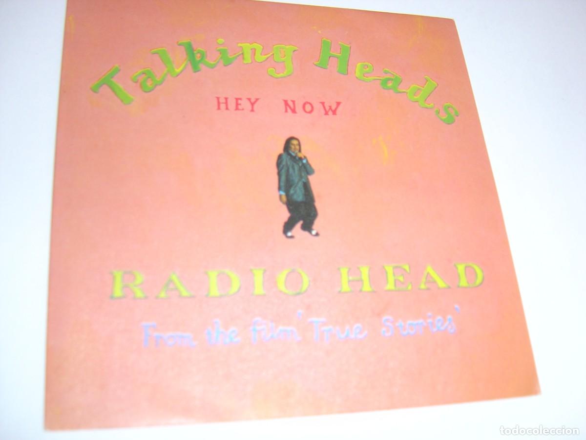 Discos de vinilo: single promo talking heads. radio head. hey now. emi 1987 spain (seminuevo)