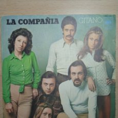 Discos de vinilo: SINGLE 7” LA COMPAÑÍA 1973 GITANO.+DOÑA ASUNCIÓN.. Lote 381057299