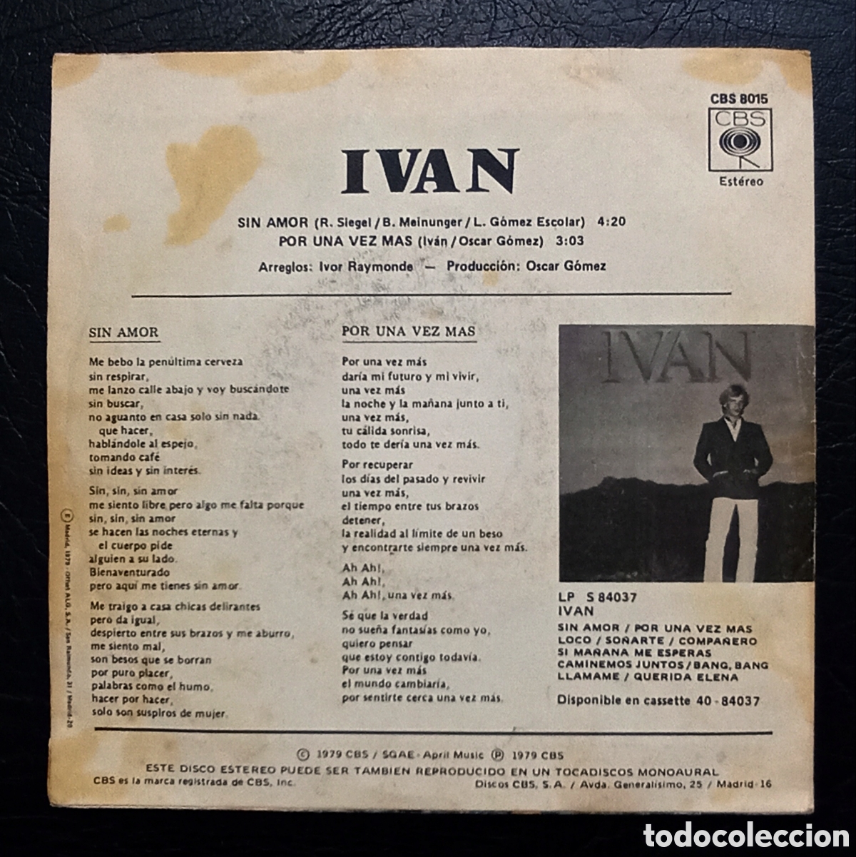 Discos de vinilo: SINGLE IVAN - SIN AMOR - CBS 1979 - Foto 2