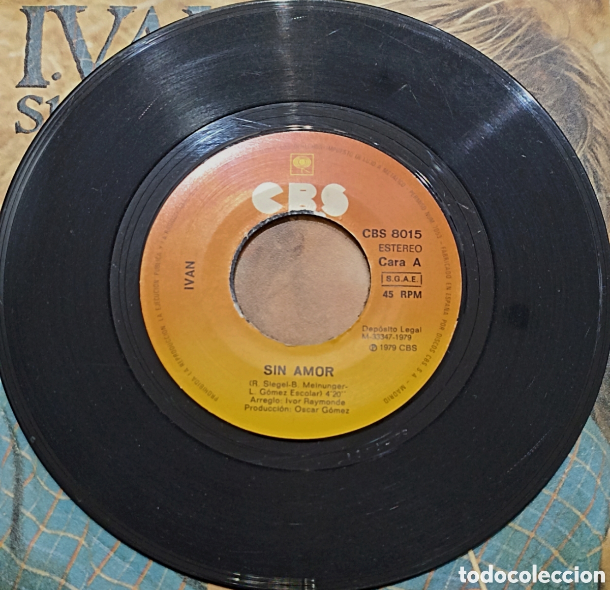 Discos de vinilo: SINGLE IVAN - SIN AMOR - CBS 1979 - Foto 3