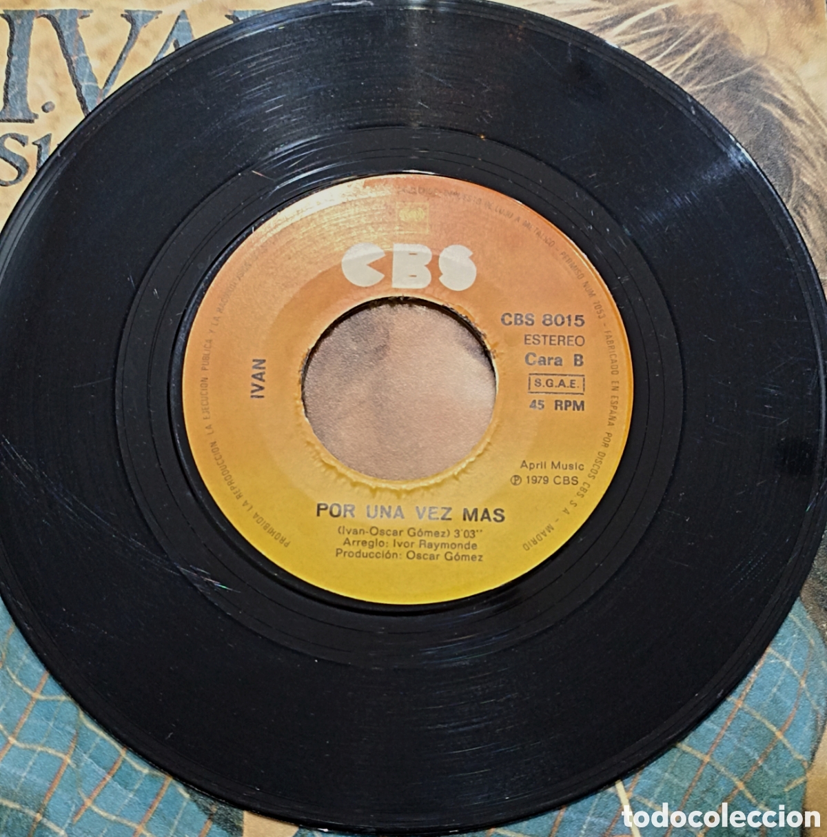 Discos de vinilo: SINGLE IVAN - SIN AMOR - CBS 1979 - Foto 4