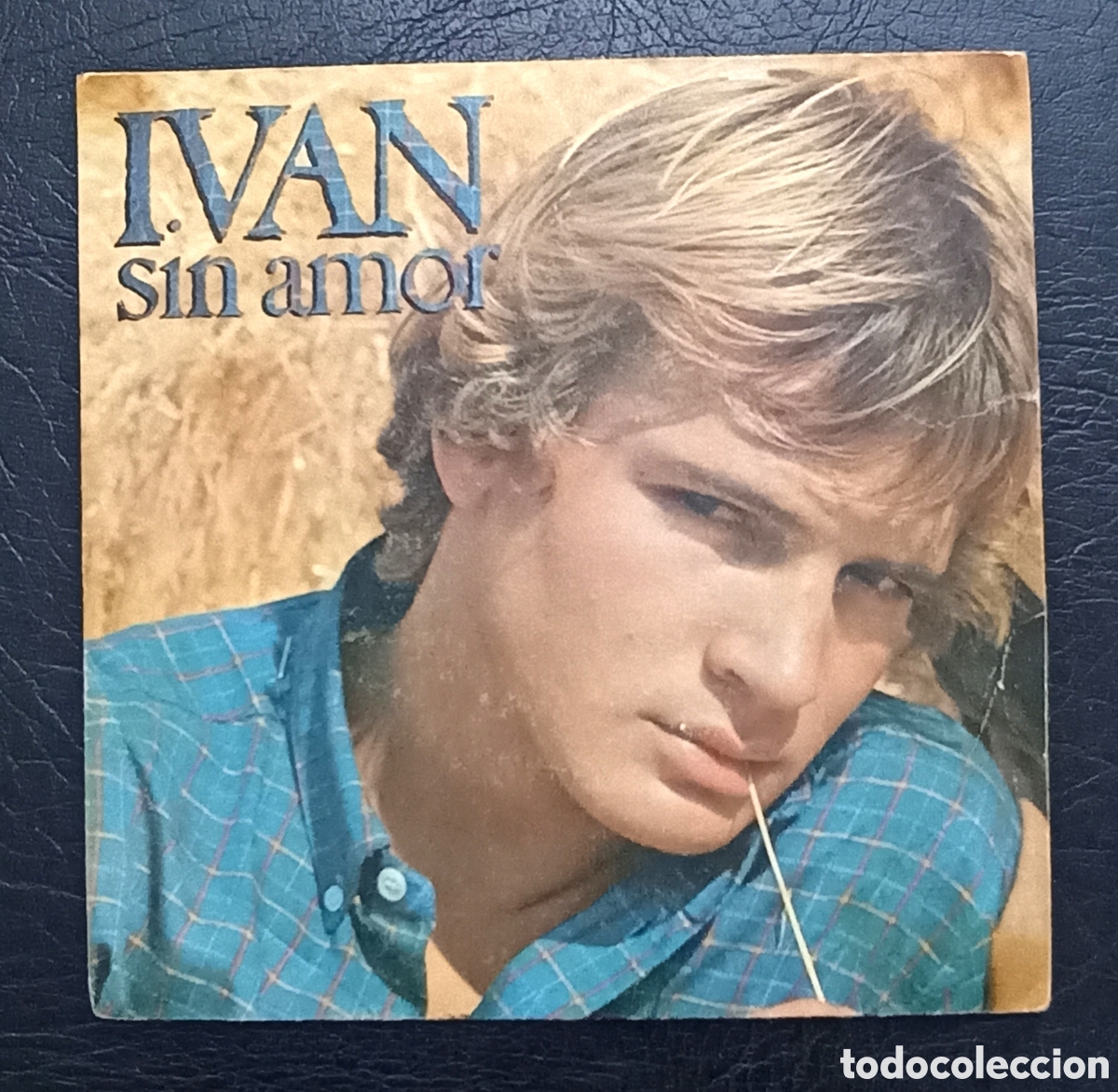 Discos de vinilo: SINGLE IVAN - SIN AMOR - CBS 1979 - Foto 1