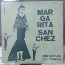 Discos de vinilo: MARGARITA SÁNCHEZ / LOS CUPLĖS DEL ROMEA / FABRICADO EN PORTUGAL. Lote 381578274