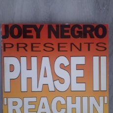 Discos de vinilo: JOEY NEGRO PRESENTS PHASE II – REACHIN' SELLO:REPUBLIC RECORDS (2) – LICT160 FORMATO:VINILO, 12”. Lote 381717909