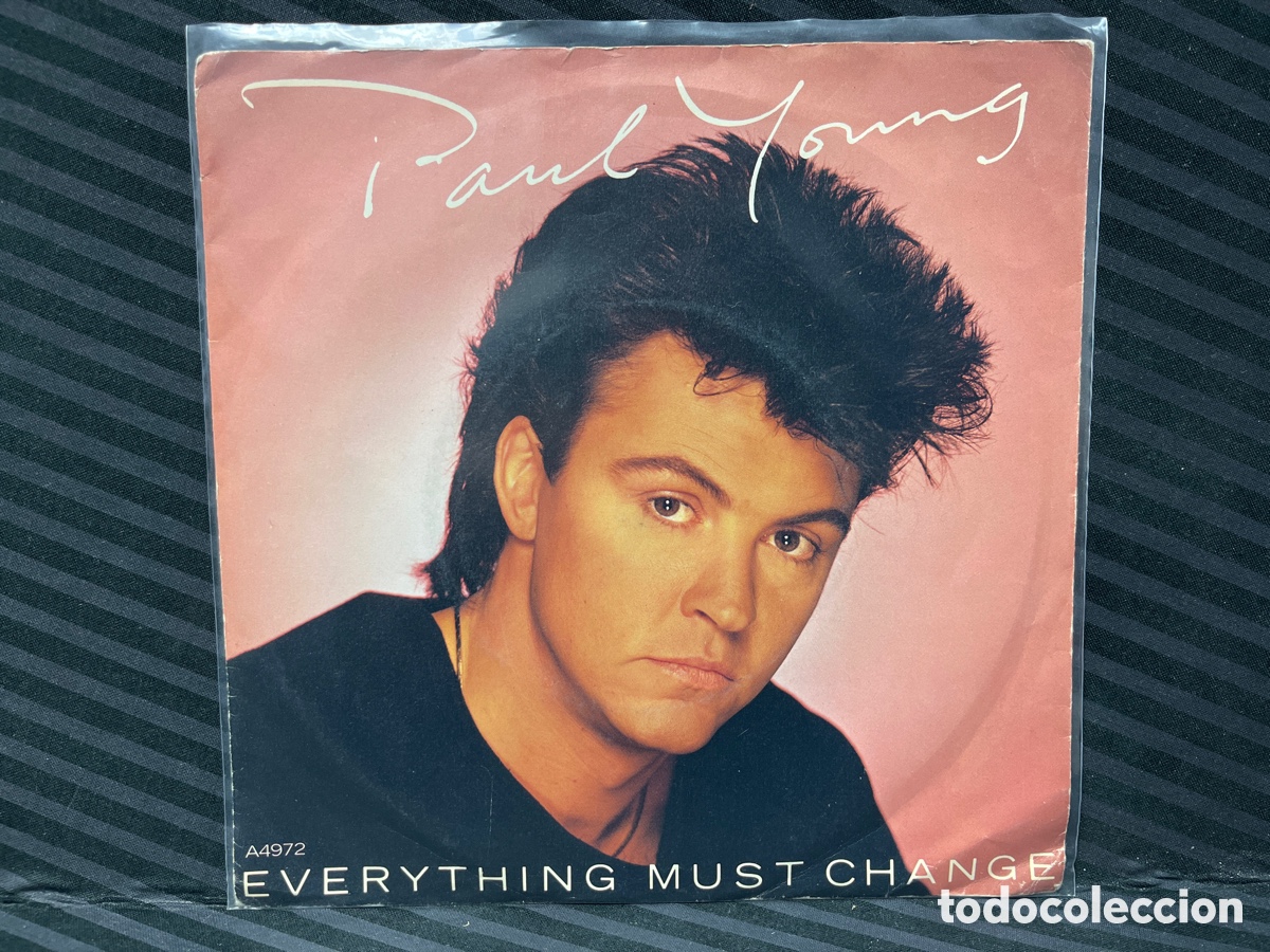 Discos de vinilo: Paul Young - Everything Must Change (7&rdquo;, Single) - Foto 1