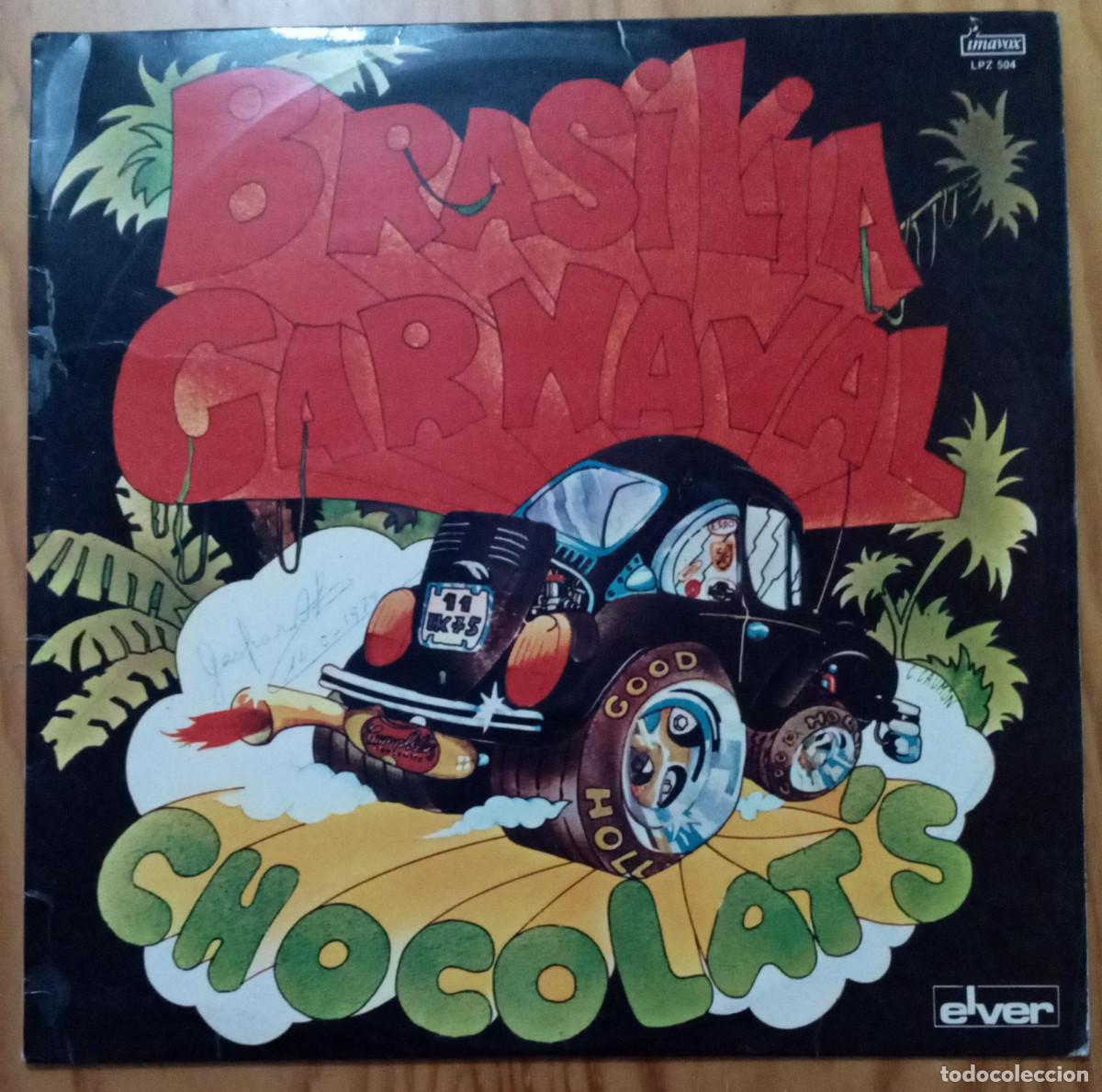 Discos de vinilo: CHOCOLATS - Brasilia carnaval - Foto 1