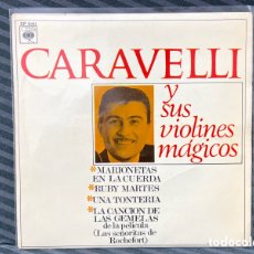 Discos de vinilo: CARAVELLI Y SUS VIOLINES MÁGICOS - MARIONETAS EN LA CUERDA (7”, EP). Lote 381777669