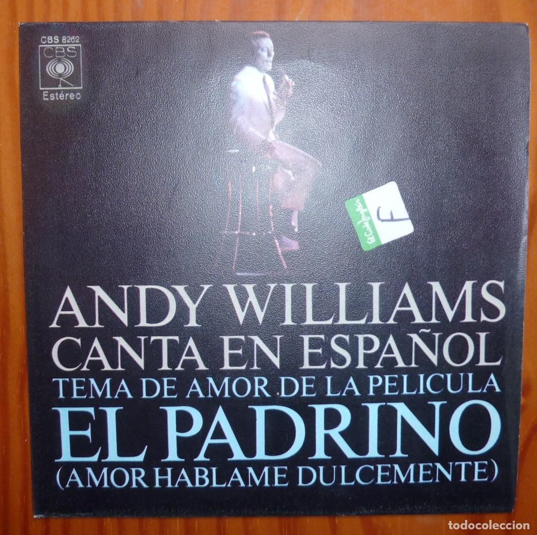 Discos de vinilo: ANDY WILLIAMS / EL PADRINO / 1972 / SINGLE - Foto 1