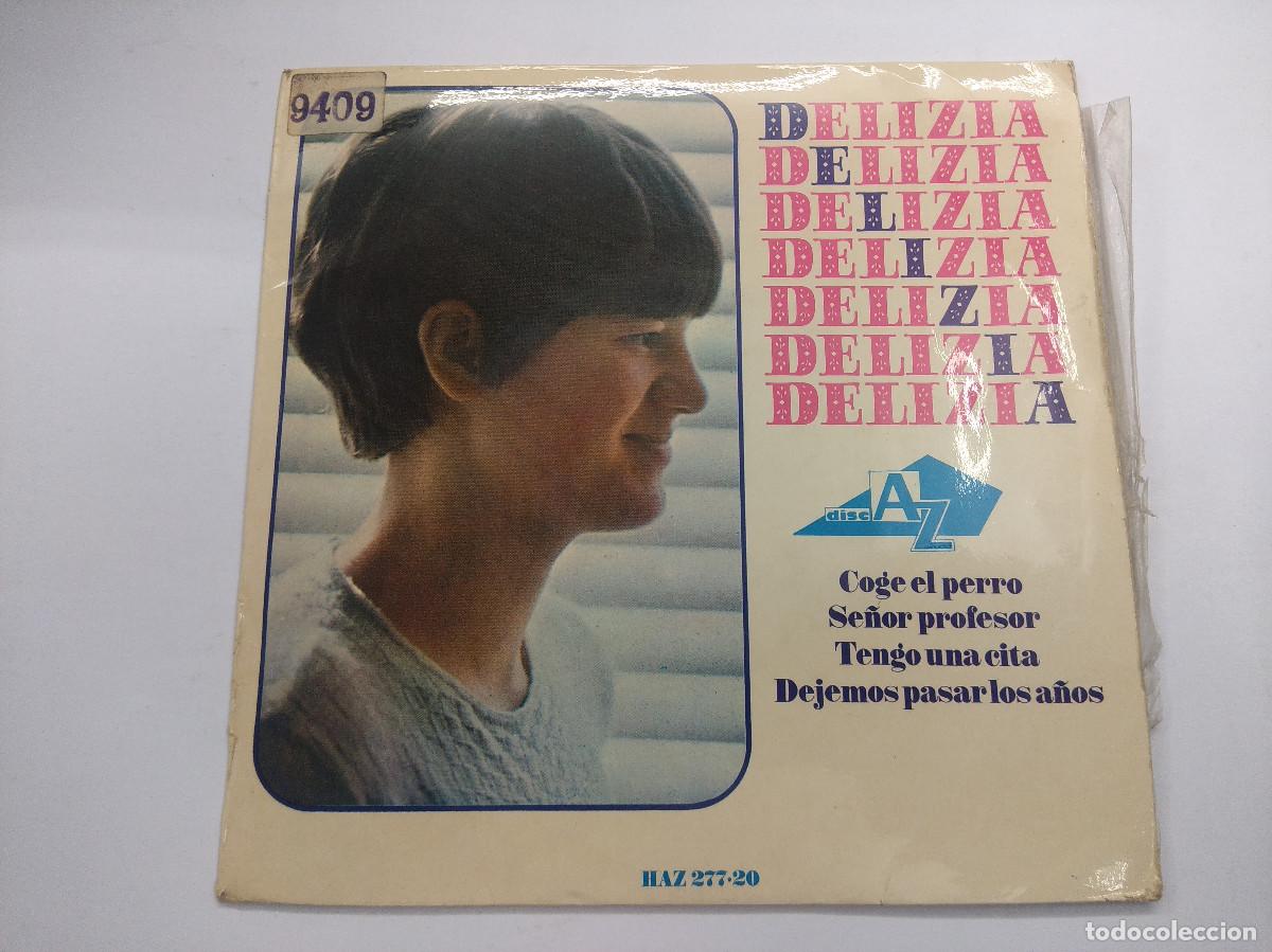 Disques de vinyle: DELIZIA/COGE EL PERRO/SINGLE.