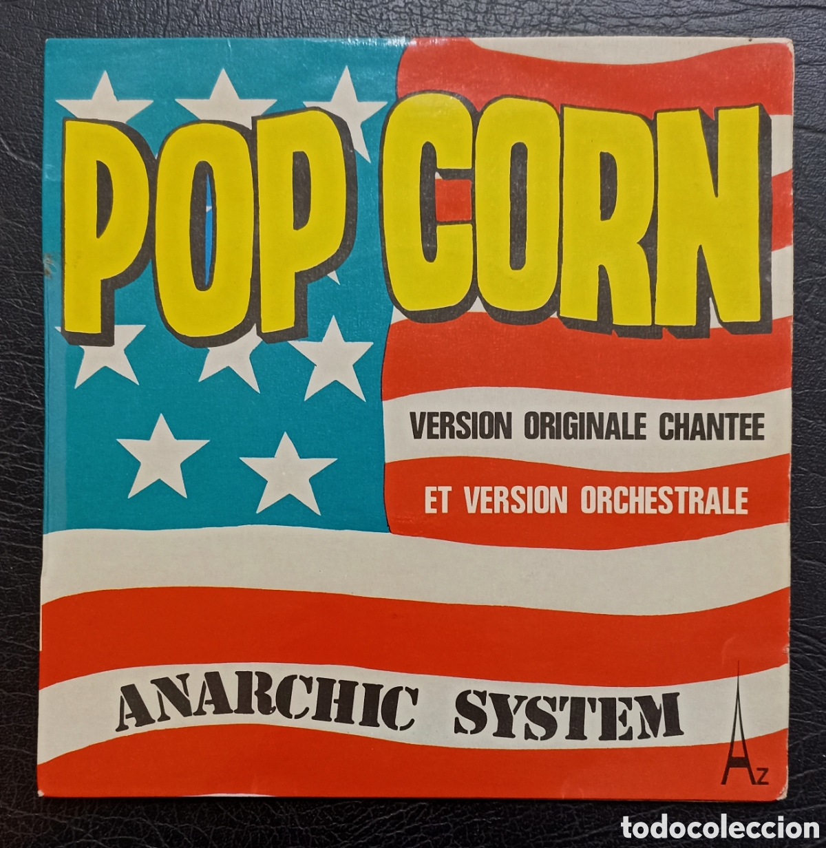 Vinyl-Schallplatten: SINGLE ANARCHIC SYSTEM - POP CORN - AZ