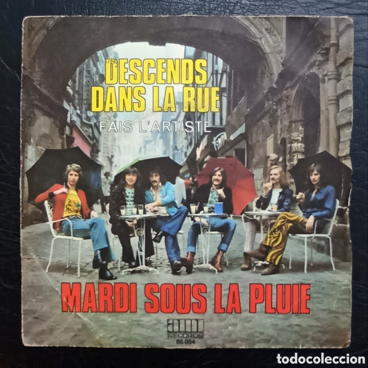 Discos de vinilo: SINGLE MARDI SOUS LA PLUIE - DESCENDS DANS LA RUE - AMI RECORDS