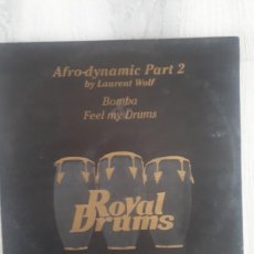 Discos de vinilo: AFRO-DYNAMIC PART 2* BY LAURENT WOLF – BOMBA / FEEL MY DRUMS SELLO: ROYAL DRUMS – DRUM SP 003. Lote 381867429