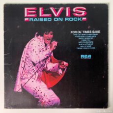 Discos de vinilo: ELVIS PRESLEY ‎– RAISED ON ROCK / FOR OL' TIMES SAKE, US 1973 RCA VICTOR