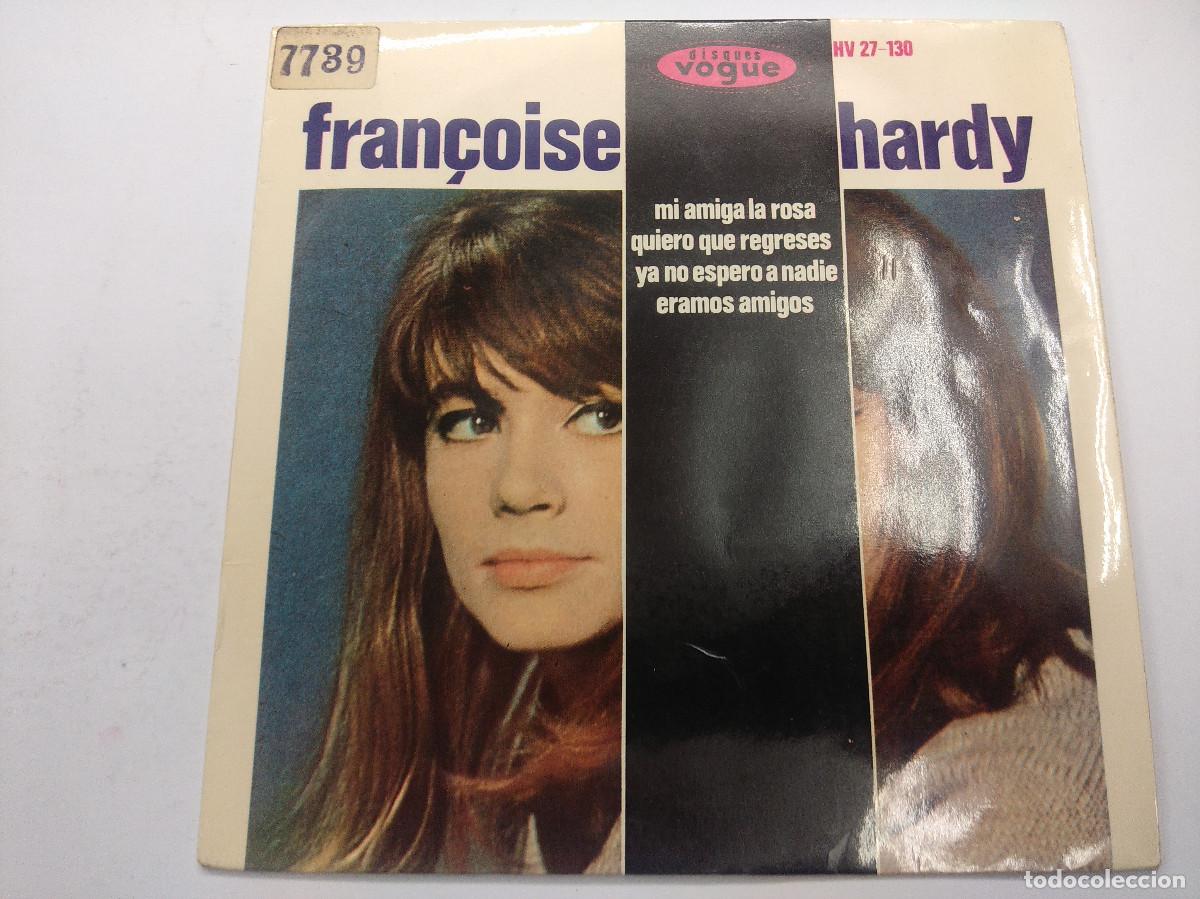 Discos de vinilo: FRANCOISE HARDY/MI AMIGA LA ROSA/SINGLE. - Foto 1