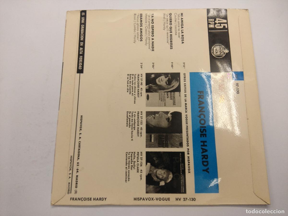 Discos de vinilo: FRANCOISE HARDY/MI AMIGA LA ROSA/SINGLE. - Foto 3
