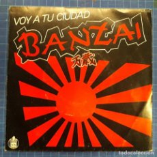 Discos de vinilo: MUSICA SINGLE HEAVY BANZAI VOY A TU CIUDAD