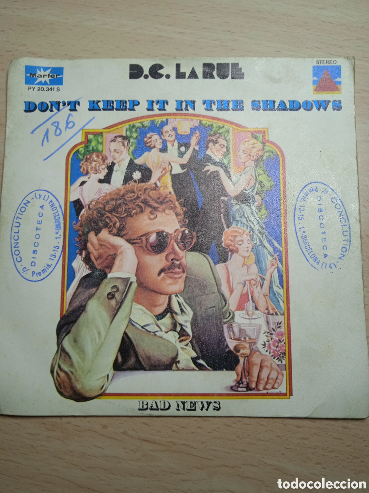 Discos de vinilo: Single 7&rdquo; D.C laRUE.1977.Dont keep It on the shadows. - Foto 1