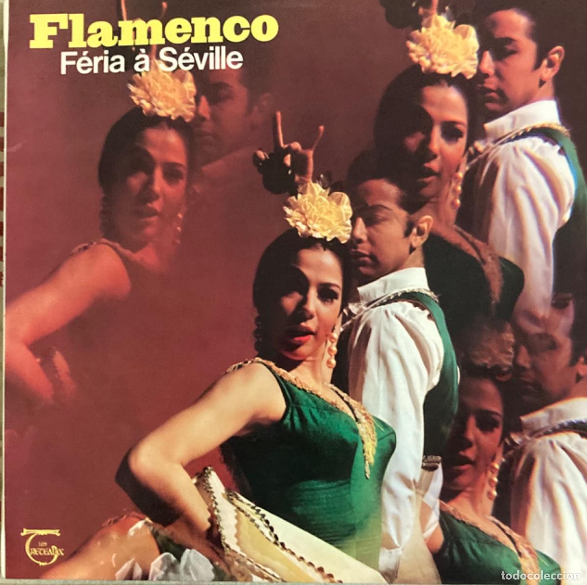 Discos de vinilo: Flamenco - Feria de Sevilla - edici&oacute;n francesa - Foto 1