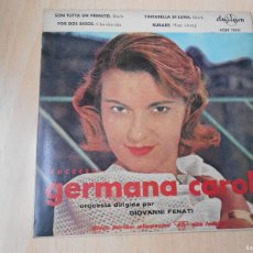 Discos de vinilo: GERMANA CAROLI, EP, SON TUTTA UN PREMITO + 3, AÑO 1960, DURIUM ECGE 75151. Lote 382193119