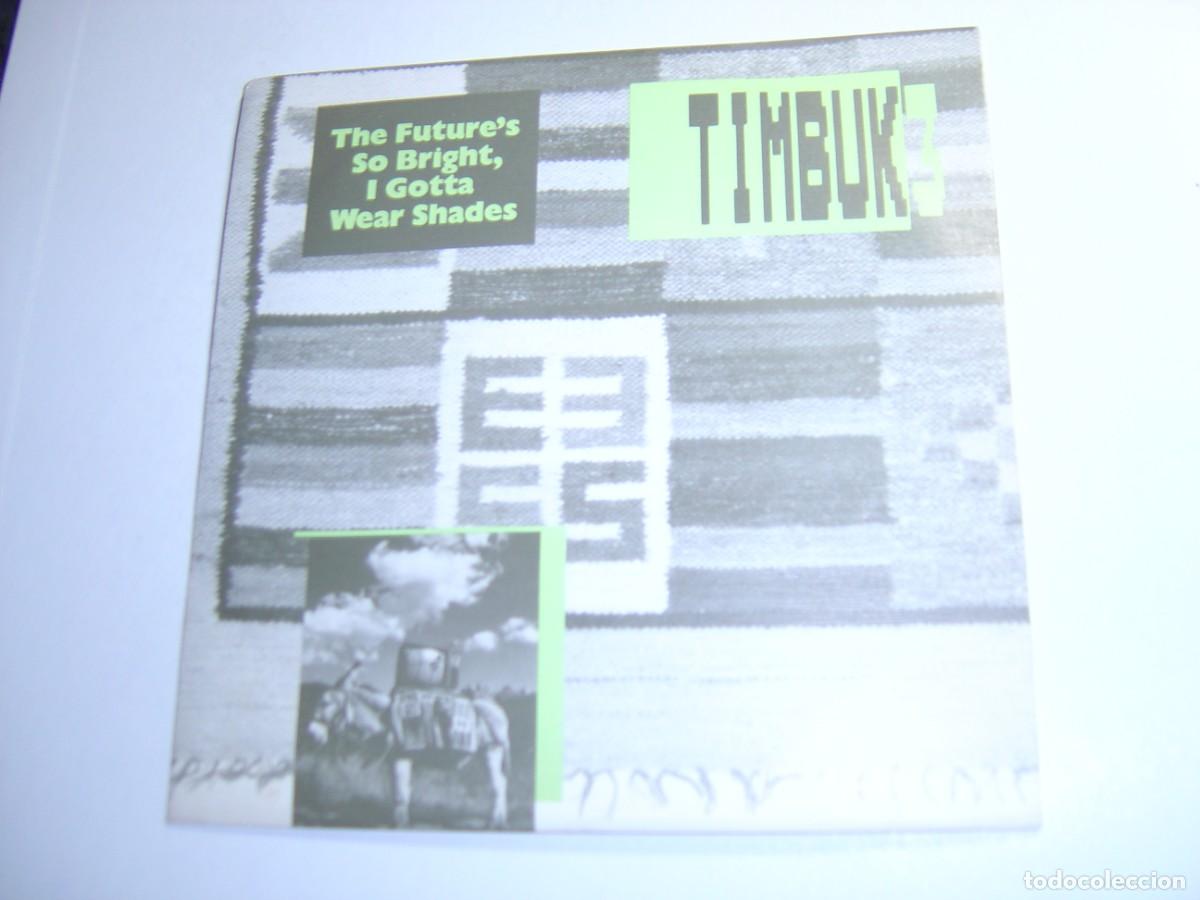 Vinyl records: single timbuk 3. the future's so bright, i gotta wear shades. illegal records 1987 spain (seminuevo)