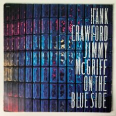 Discos de vinilo: HANK CRAWFORD / JIMMY MCGRIFF ‎– ON THE BLUE SIDE, US 1990 MILESTONE