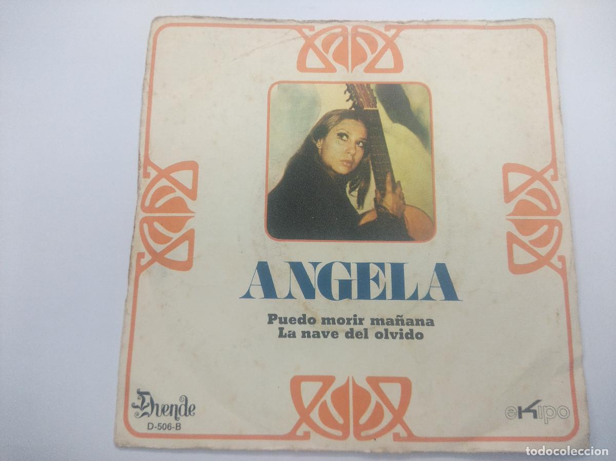 Discos de vinilo: ANGELA/PUEDO MORIR MA&Ntilde;ANA/SINGLE. - Foto 1