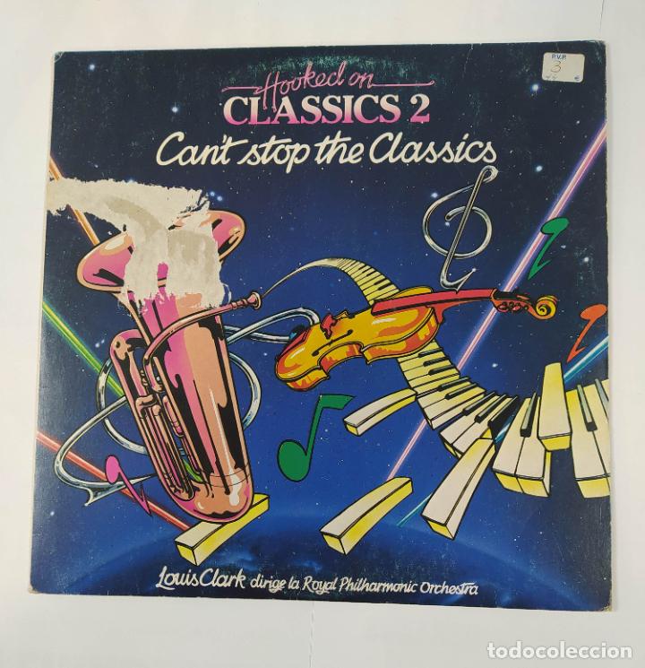Disques de vinyle: HOOKED ON CLASSICS 2. CAN'T STOP THE CLASSICS. DOBLE LP. TDKLP2