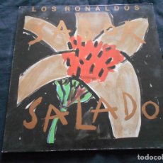 Discos de vinilo: LP LOS RONALDOS // SABOR SALADO // DOBLE PORTADA // CONTIENE ENCARTE