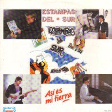 Discos de vinilo: ESTAMPAS DEL SUR - ASI ES MI TIERRA / LP PASARELA 1989 / MUY BUEN ESTADO RF-15038. Lote 382646924