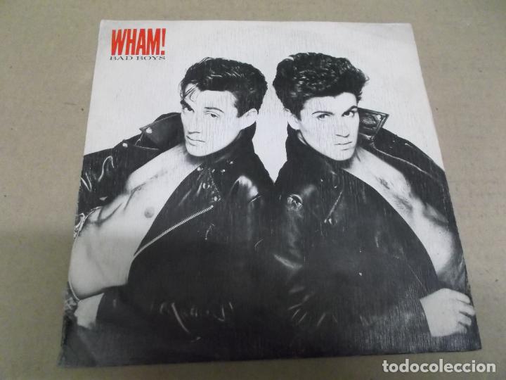 Discos de vinilo: WHAM (SN) BAD BOYS A&Ntilde;O &ndash; 1982 - Foto 1