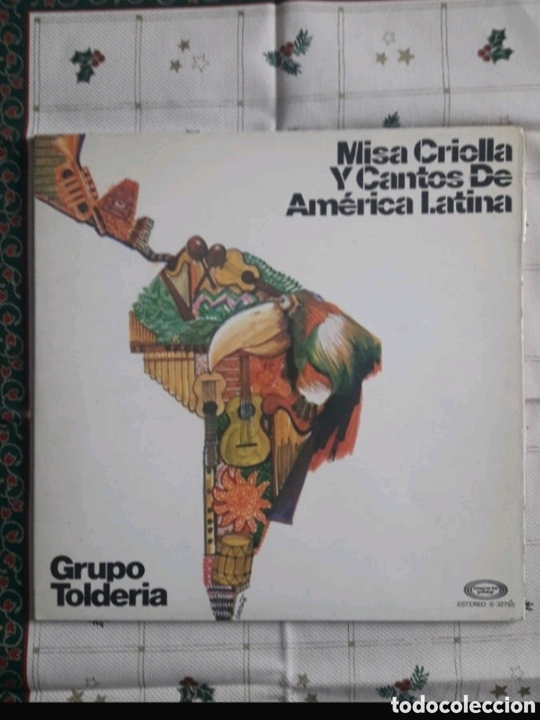 Disques de vinyle: Lp Grupo Tolderia. Misa Criolla y cantos de America Latina
