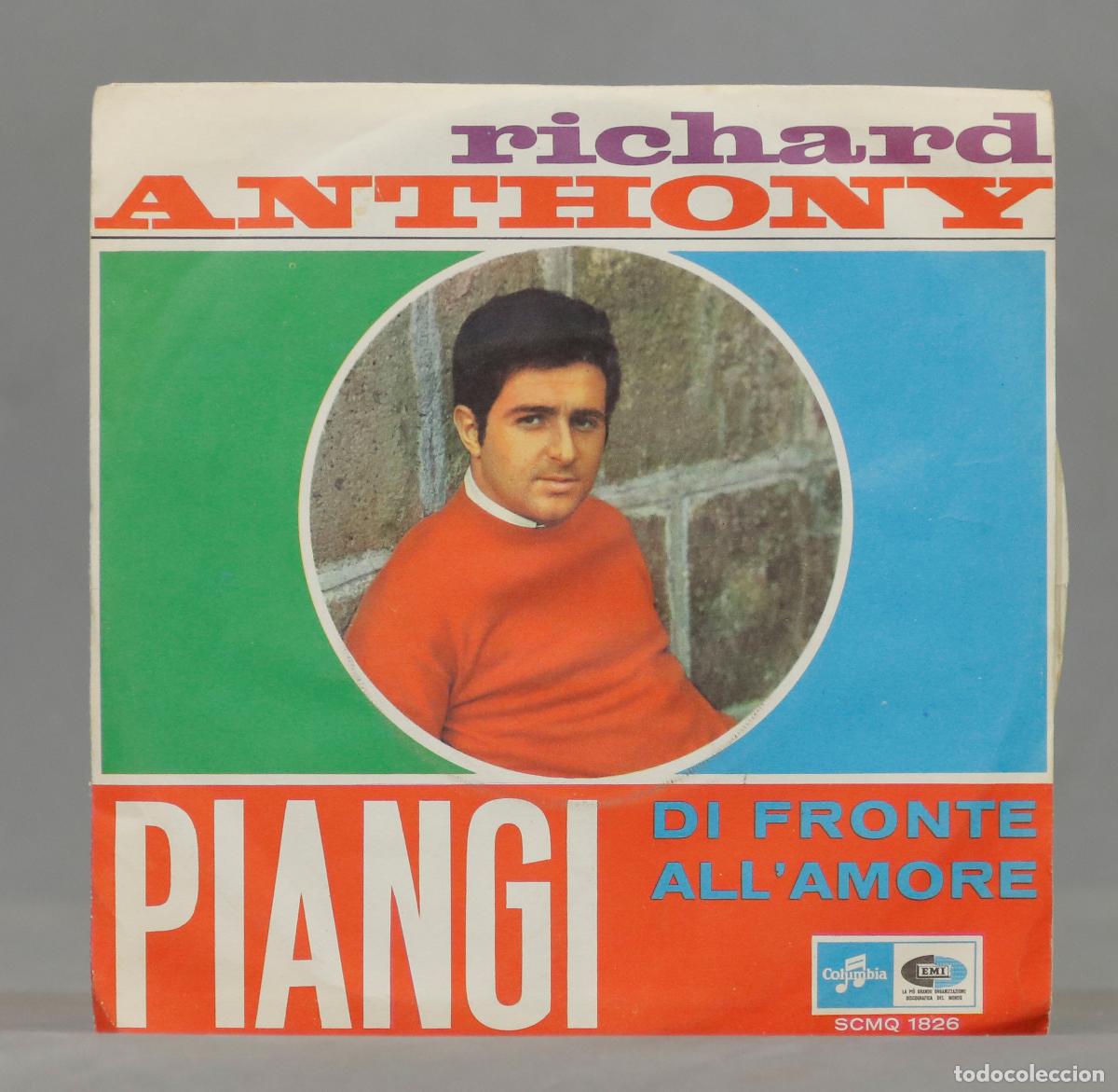 Discos de vinilo: SINGLE. Richard Anthony &ndash; Piangi - Foto 1