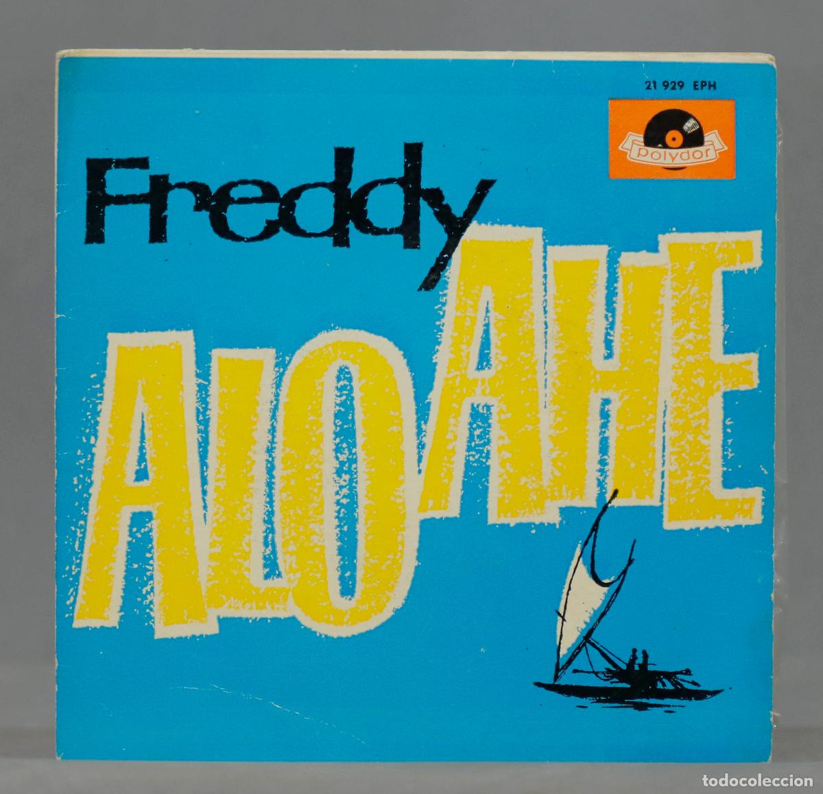 Discos de vinilo: SINGLE. Freddy &ndash; Alo-Ah&eacute; - Foto 1