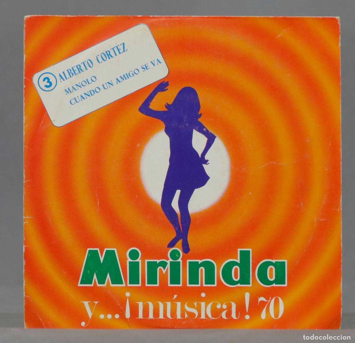 Discos de vinilo: SINGLE. MIRINDA. ALBERTO CORTEZ - Foto 1