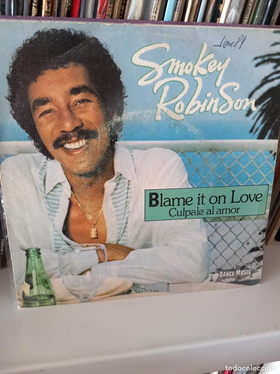 Discos de vinilo: smokey robinson - blame it on love - simple - Foto 1