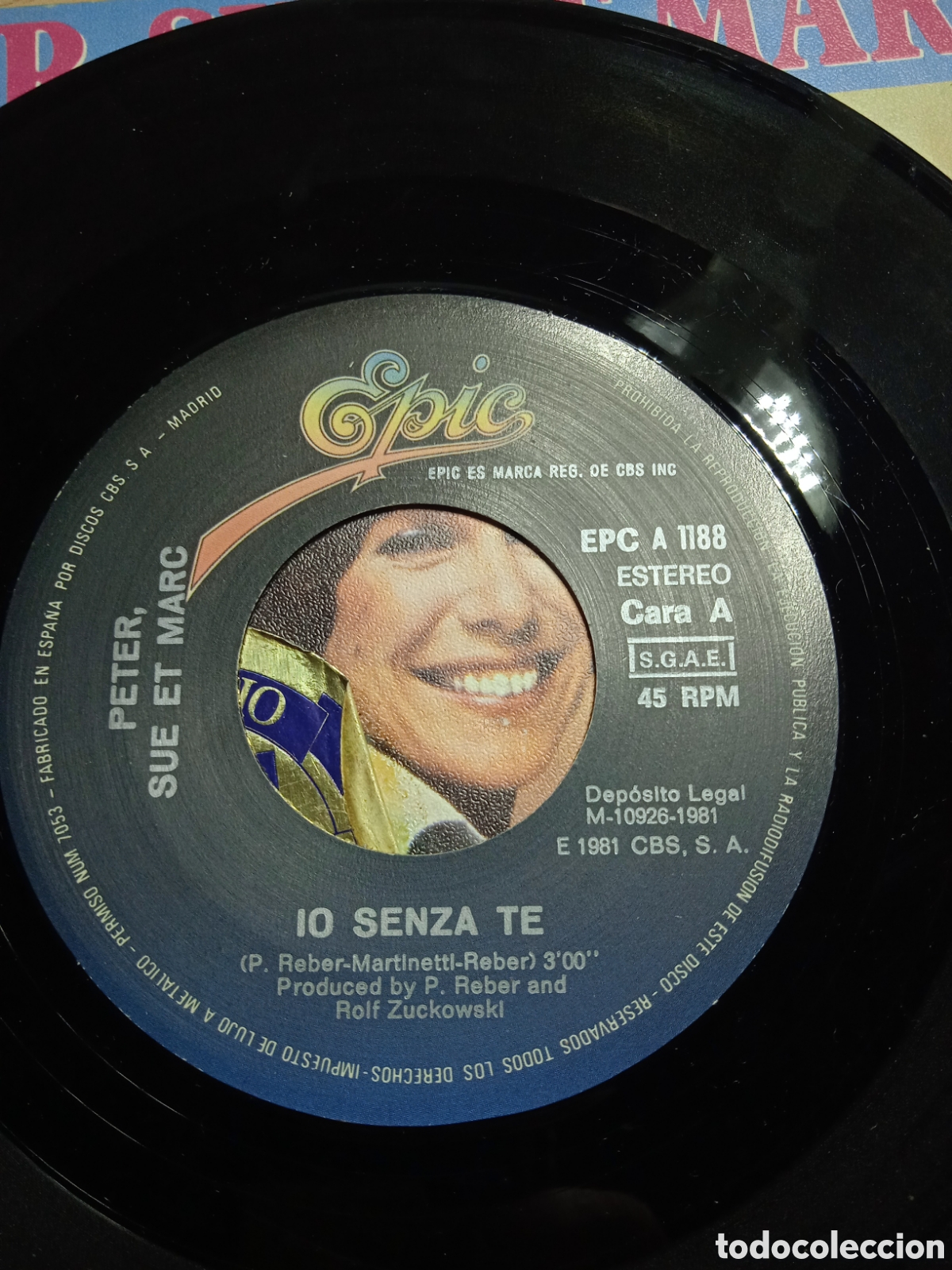 Discos de vinilo: Single 7&rdquo; Peter, Sue et Marc 1981 io senza te. - Foto 3