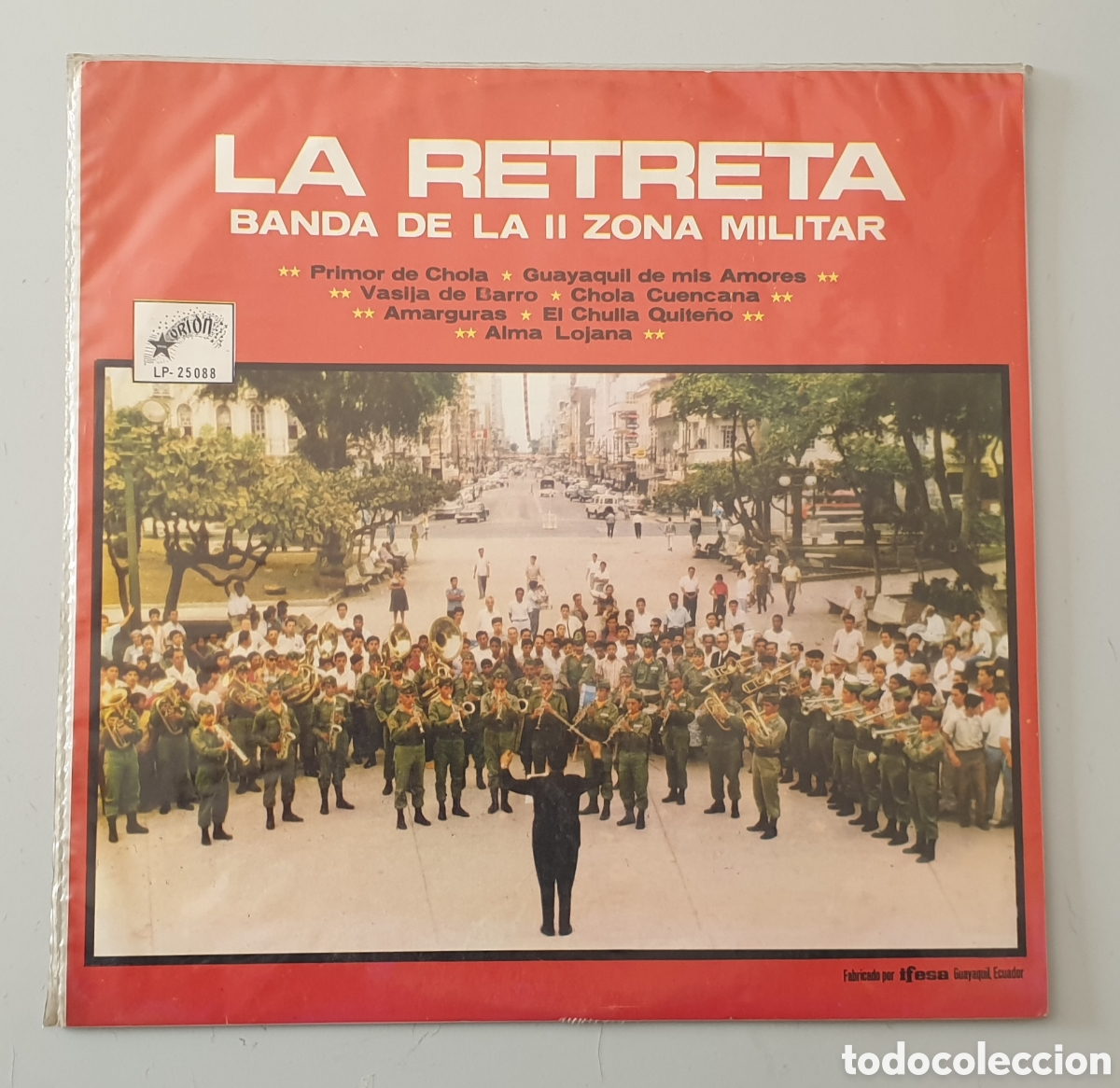 Disques de vinyle: LP BANDA DE LA II ZONA MILITAR - La Retreta (Ecuador - Orion - 1968) Military Brass Marchas