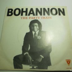 Discos de vinilo: SINGLE BOHANNON. THE PARTY TRAIN. THOUGHTS AND WISHES. VICTORIA 1982 SPAIN (SEMINUEVO). Lote 383578824