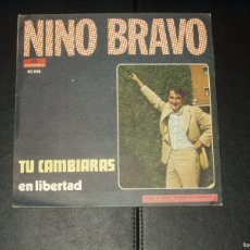 Discos de vinilo: NINO BRAVO SINGLE TU CAMBIARAS