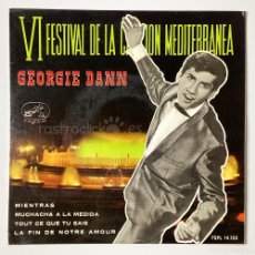 Discos de vinilo: DISCO DE VINILO 45RPM GEORGIE DANN VI FESTIVAL DE LA CANCIÓN MEDITERRÁNEA 1964. Lote 383591824