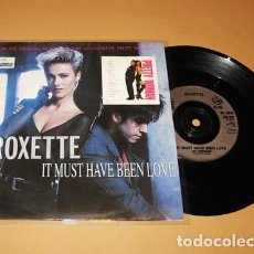 Discos de vinilo: ROXETTE - IT MUST HAVE BEEN LOVE - SINGLE - 1990 - (PRETTY WOMAN / LOVE THEME). Lote 383636504