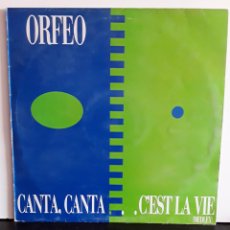 Discos de vinilo: ORFEO ‎– CANTA, CANTA... C'EST LA VIE