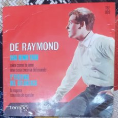 Discos de vinilo: VINILO DE RAYMOND (SAN REMO 1966/1° FESTIVAL DEL ATLÁNTICO) DISCOS TEMPO, 1966 (D2). Lote 383713294