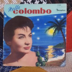 Discos de vinilo: VINILO NELLA COLOMBO (TE HE ESCRITO FRÁGIL/RIAVERE TE + 2) DISCOPHON, 1960 (D2). Lote 383714809